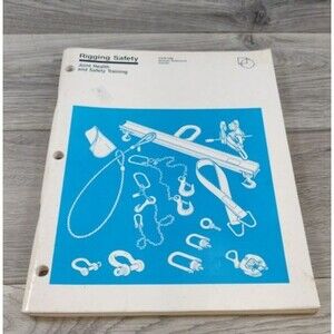 Rigging Safety: Joint Health and Safety Training, 1987, UAW GM-General Motors